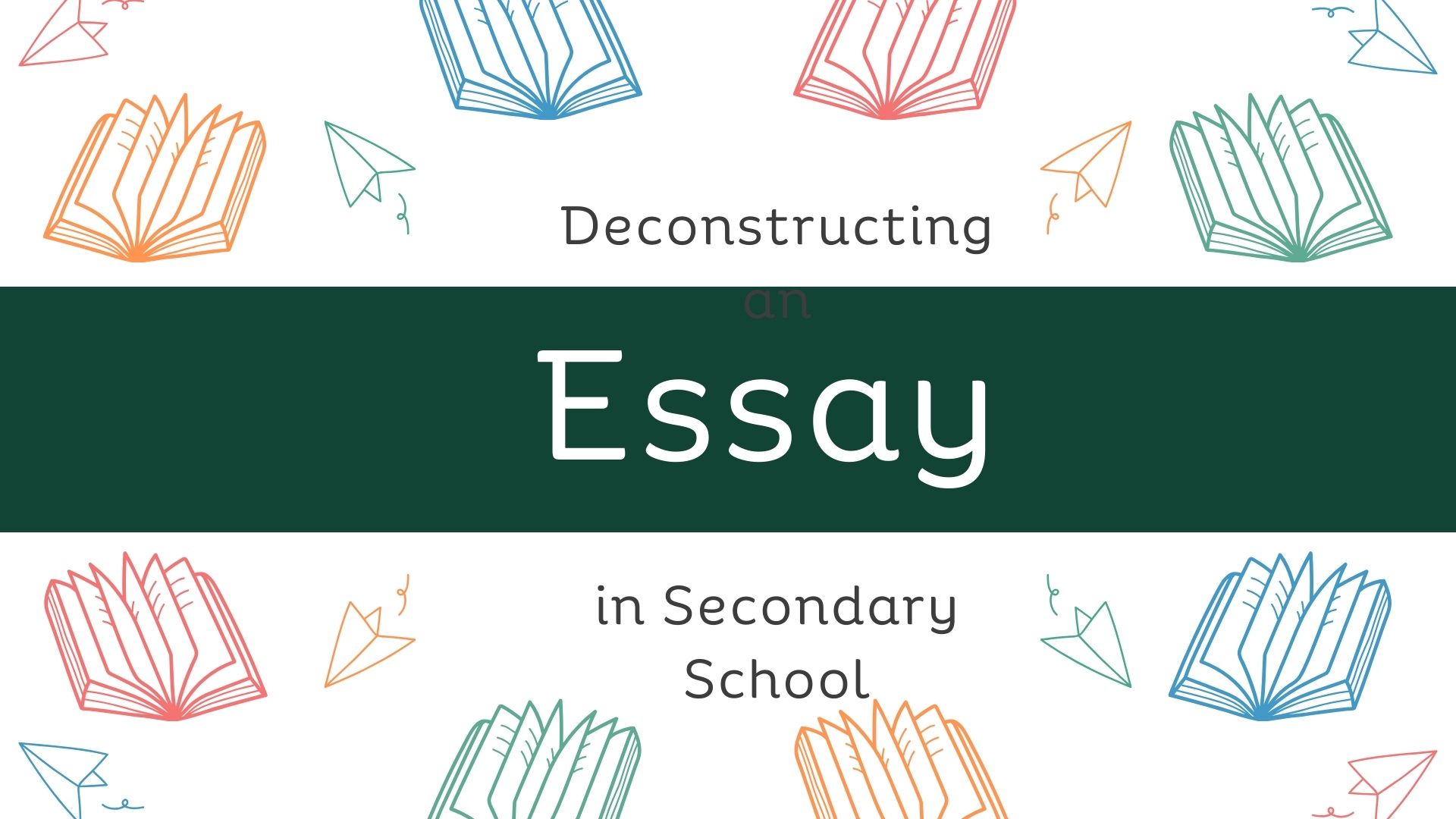 deconstructing an essay question