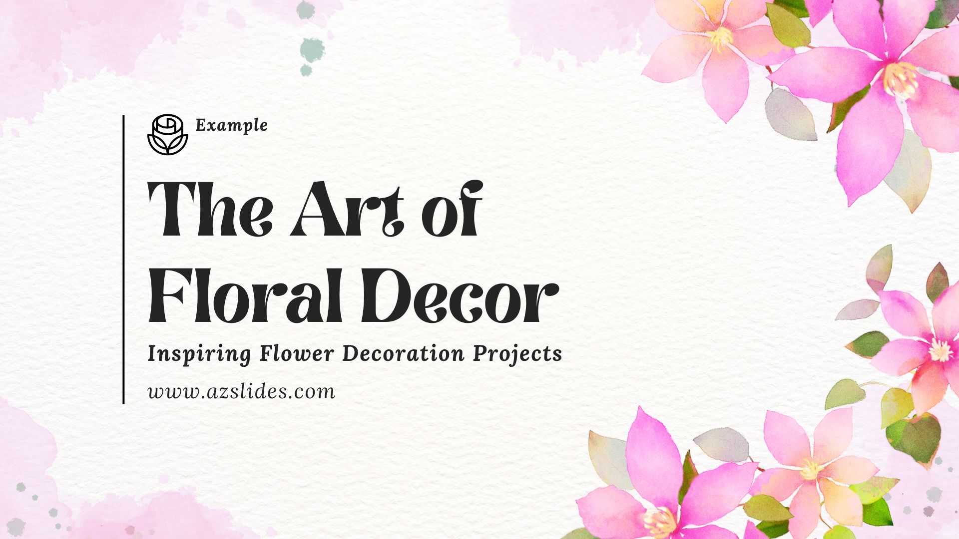 White and Pink Watercolor Flower Decoration Project Presentation 1 Free Powerpoint templates and Google Slides themes