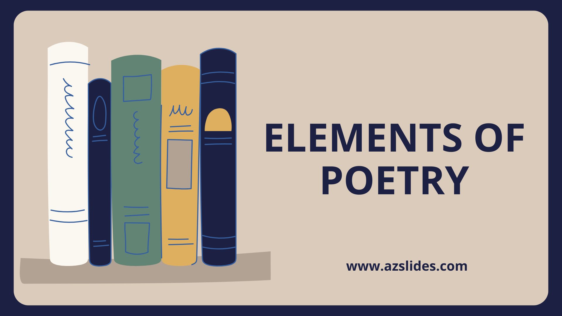 Elements of Poetry Education Presentation in Beige Blue and Green Illustrative Style 1 Free Powerpoint templates and Google Slides themes